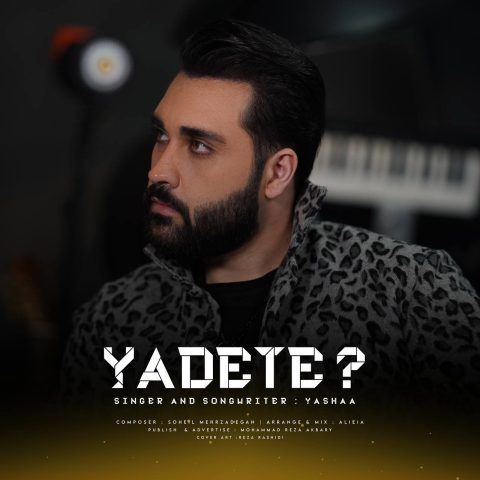 دانلود آهنگ یاشا یادته